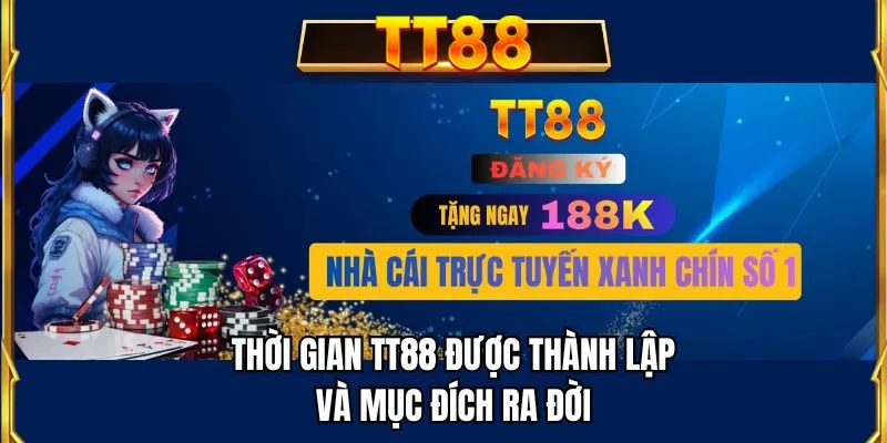 Thời gian TT88 được thành lập và mục đích ra đời